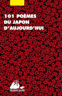 101 poèmes du Japon d'aujourd'hui